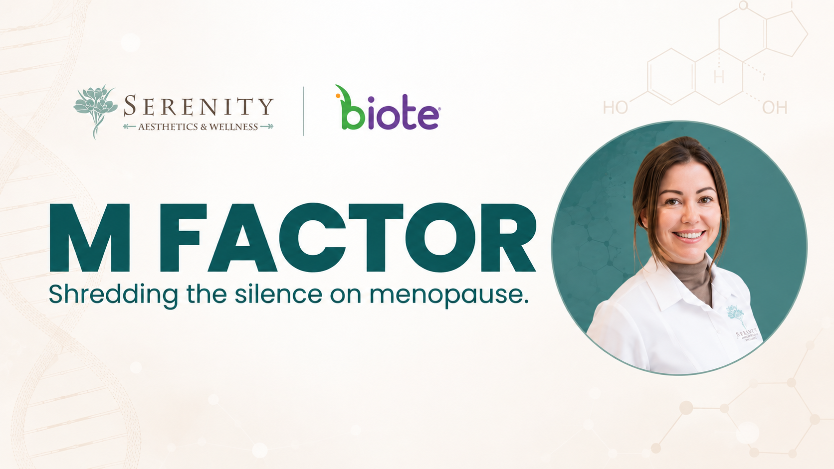 The M Factor menopause event featuring Jodi Choplin, with Serenity Aesthetics & Wellness and Biote logos.